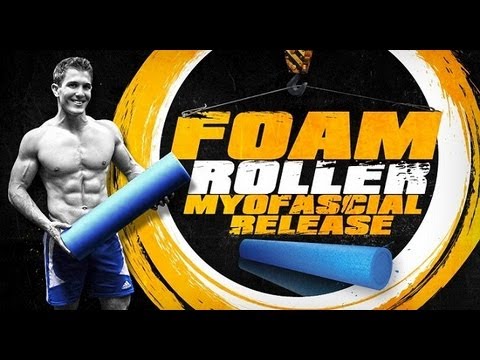 Foam Roller- &quot;Myofascial Release&quot;